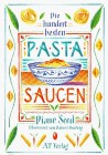 "Die hundert besten Pasta-Saucen"